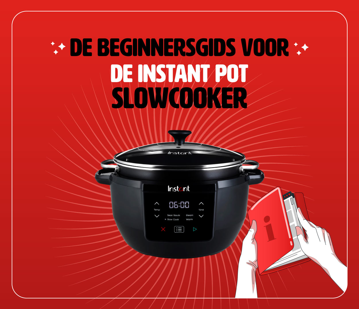 De beginnersgids voor de Instant Pot Slowcooker: Een smakelijke introductie