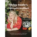 Multicooker Kookboek (Flying Foodie) [TweedeKans]