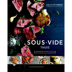 Sous vide thuis (Lisa Q. Fetterman)