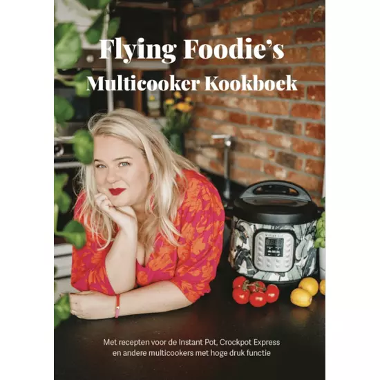 Multicooker Kookboek (Flying Foodie)